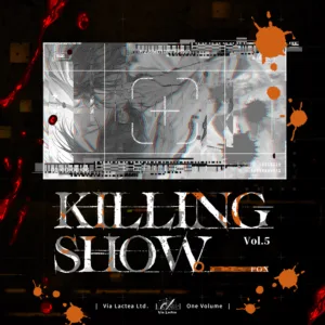 【預售/赠加固包装】殺戮秀5 | 杀戮秀5 | Killing Show (EN) Vol.5 | 亲签版 | 英文版 | 狐狸 | ViaLactea | 北美呆鹅 | 原耽 | 无删减 | BL | 不可合并其他品项书籍下单